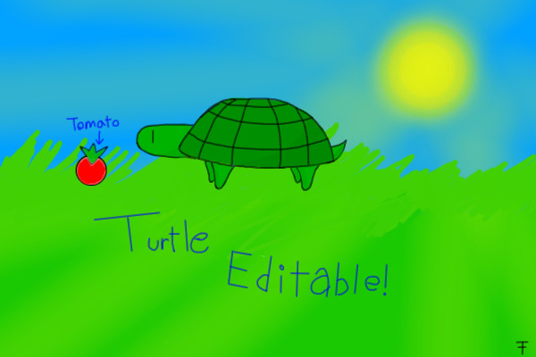 Turtle Editable! (More features to be added)