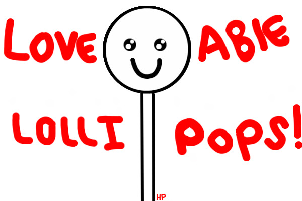 WIP~Loveable Lollipops! DON'T POST