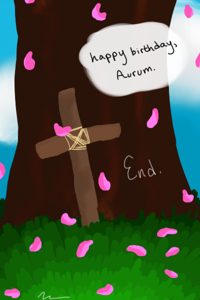 happy birthday, aurum [end]