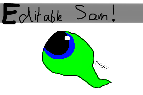 Editable Sam!