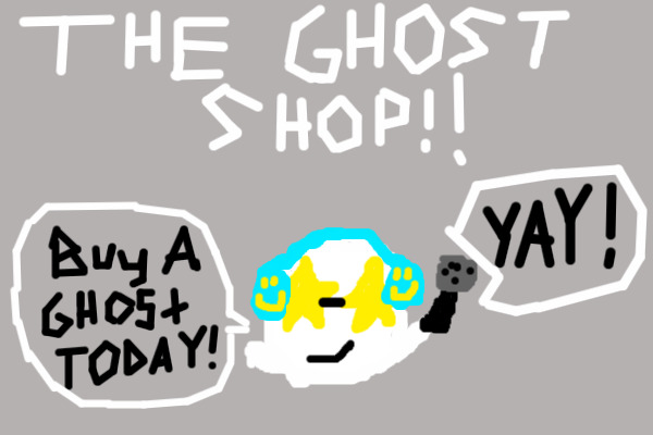 The Ghost Shop