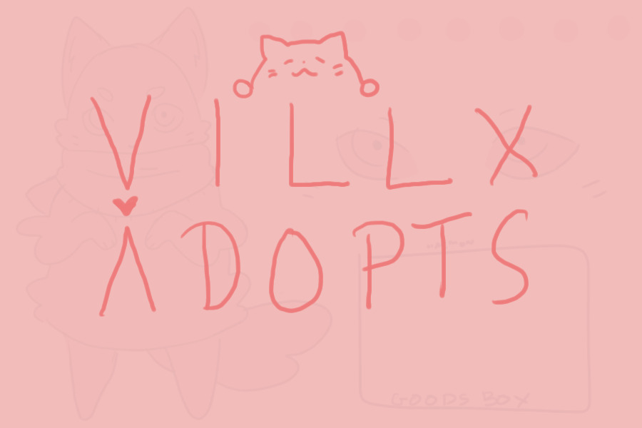 VILLX ADOPTS ♤