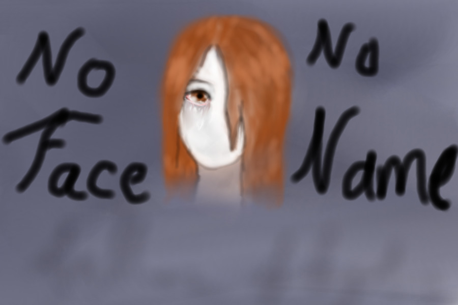 No Face, No Name