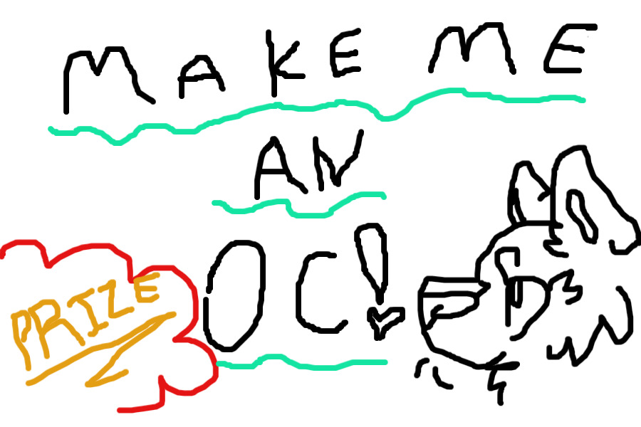 Make an OC for me! (there's a prize involved!)