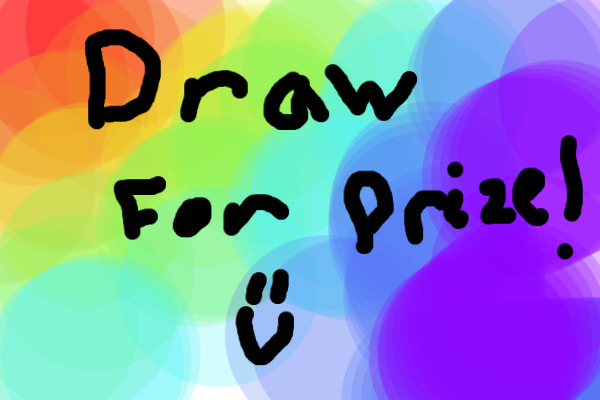 ART for a GREAT prize! NEED ENTRIES