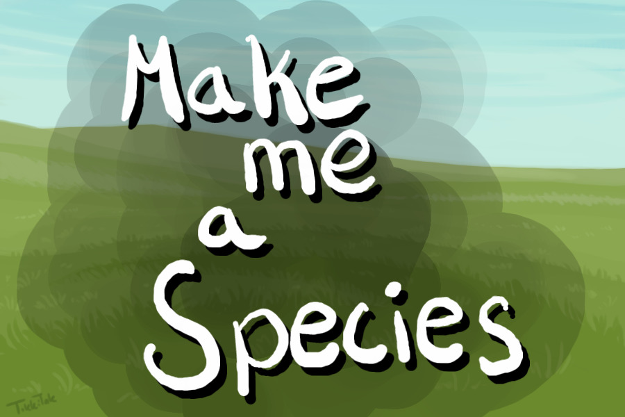 Make me a Species! WINNERS
