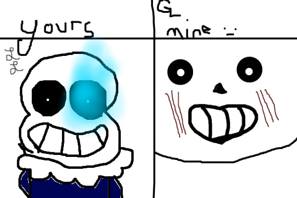 Mine VS Yours Sans