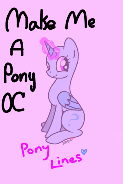 Make Me A Pony OC || Winners Posted