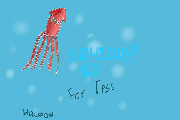 SQUIDDY!!!