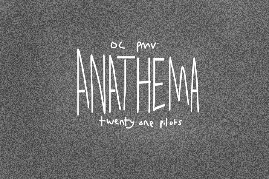 personal oc pmv: anathema by twenty one pilots