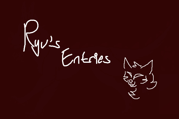 Ryu's Entries