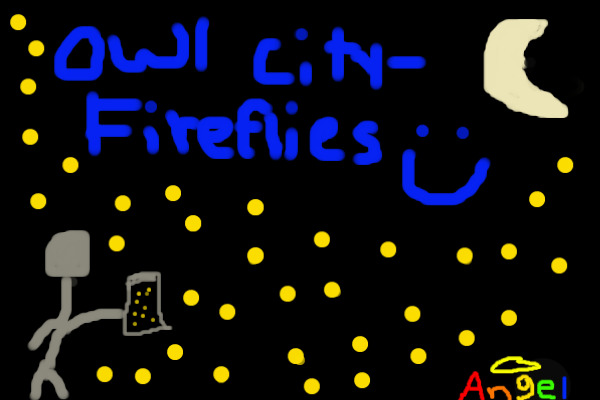 Owl City Fireflies :D