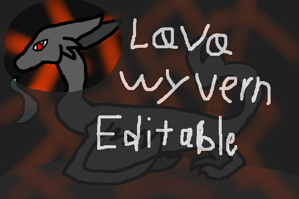Lava Wyvern Editable