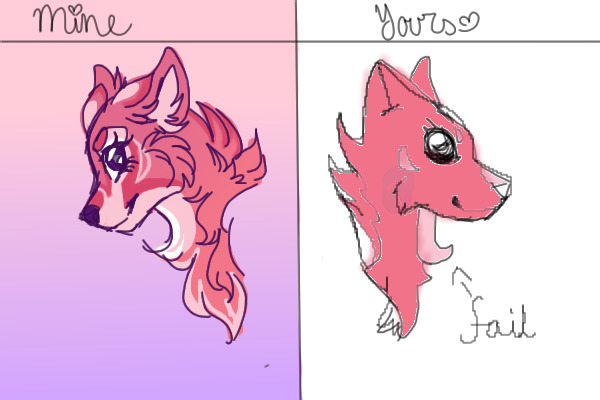 mine vs yours ( i gave up XD )