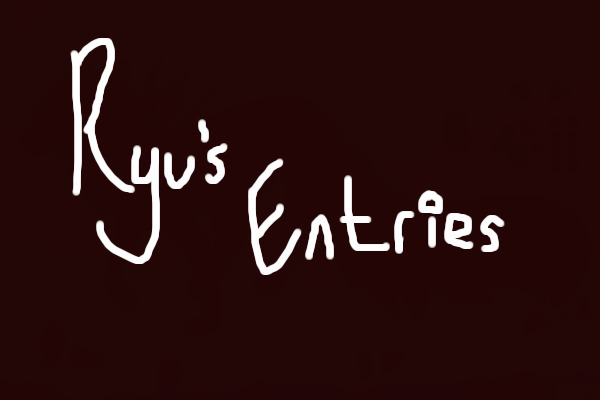 Ryu's Entries
