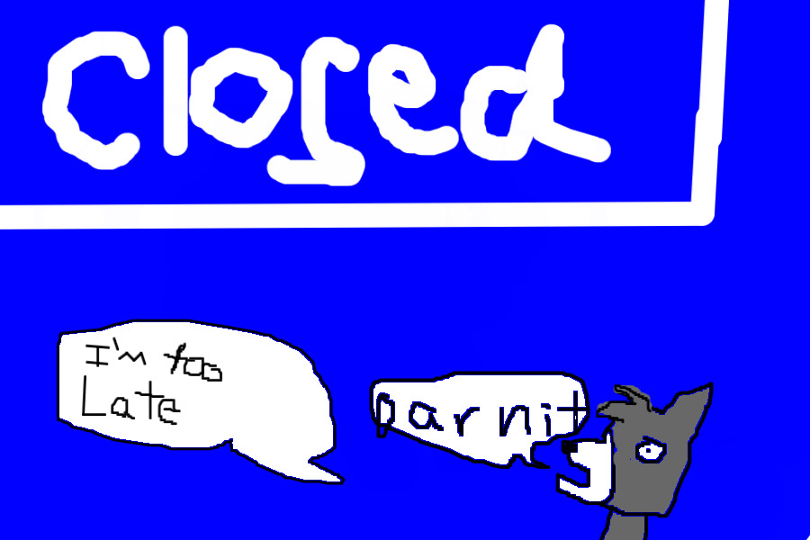 CLOSED :(