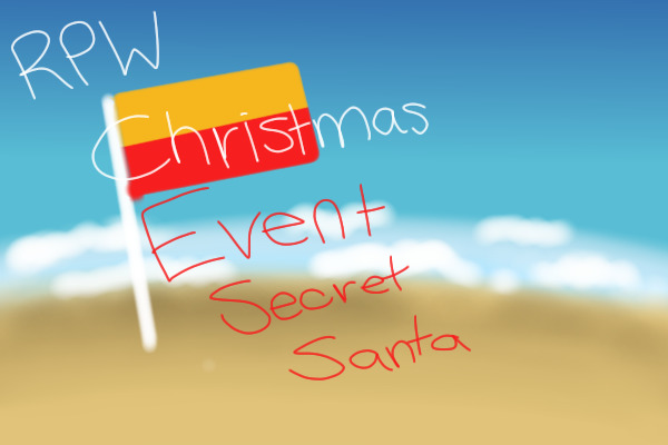 rpw secret santa ;; closes tomorrow!