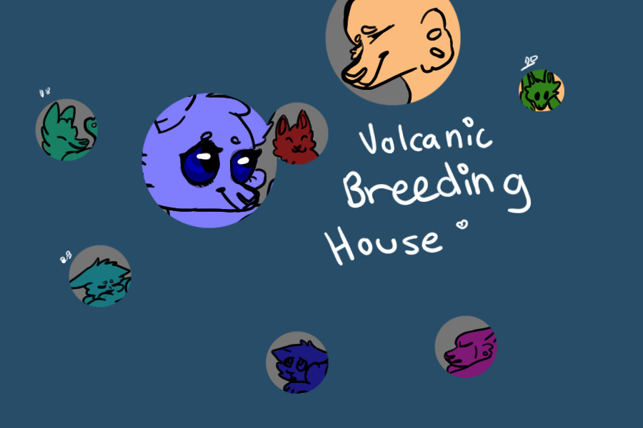 Volcanic Breeding house