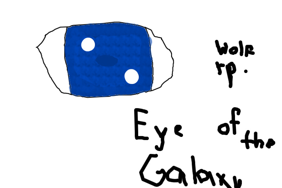 Eye of the galaxy wolf rp