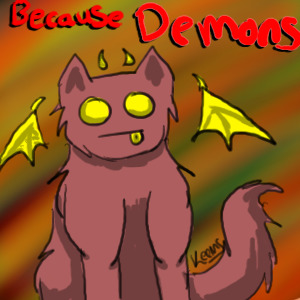 Because Demons. (Derp Avatar)