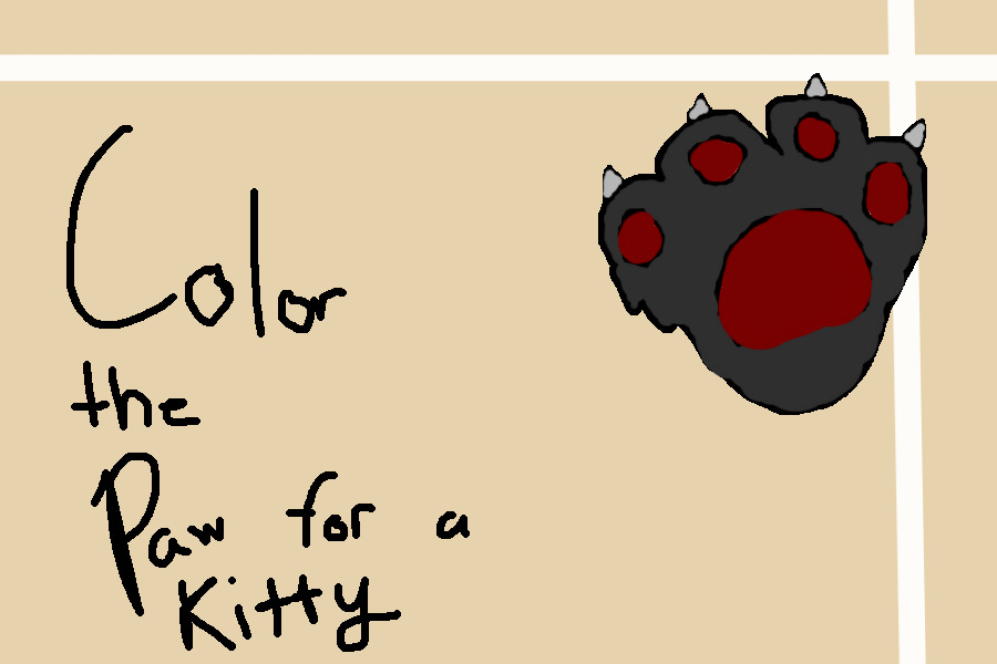 Color the paw for a kitty! Complete!