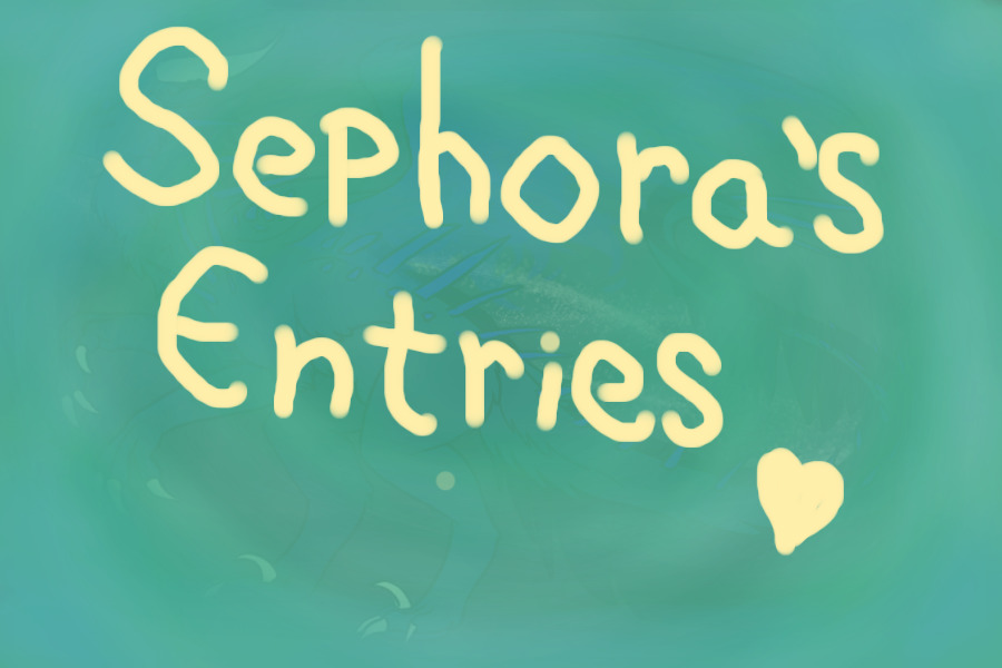 Sephora's Entries