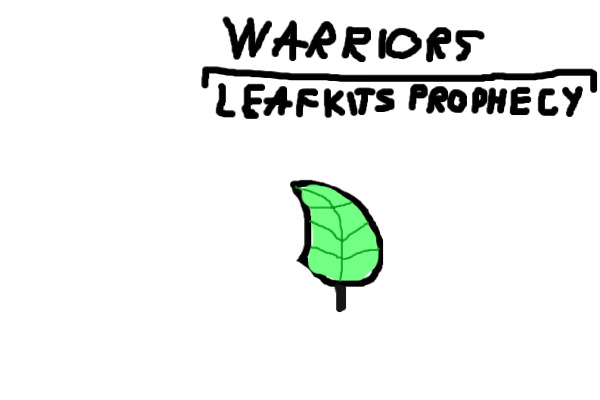 Leafkit's Prophecy