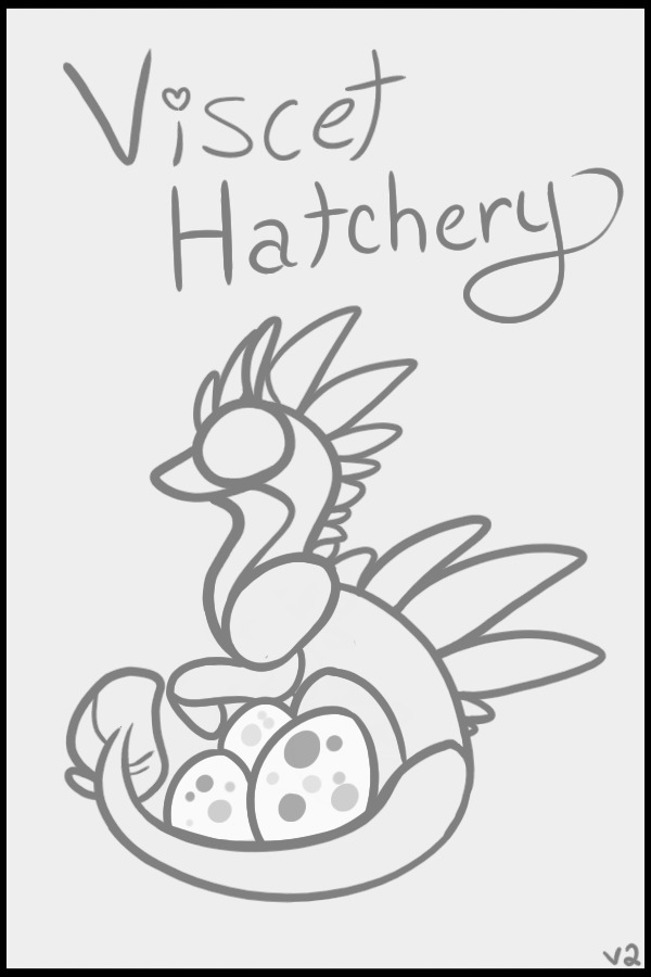 : VISCETS : Hatchery {Closed & Moved}