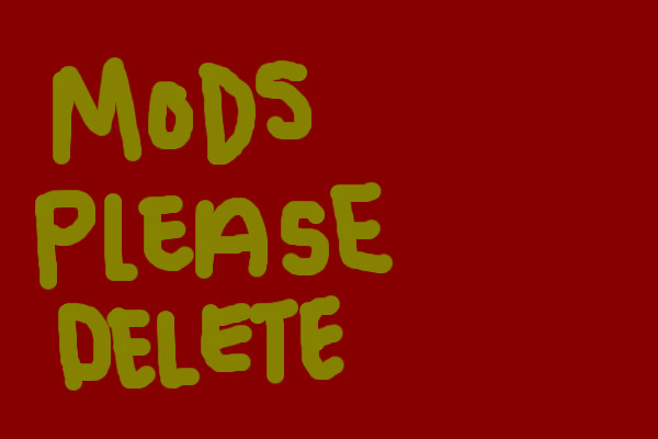 Please Delete