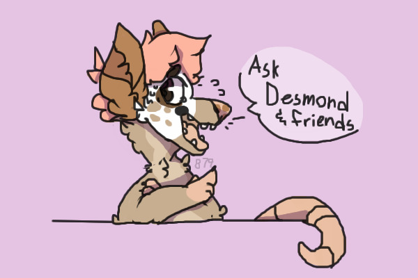 Ask Desmond and friends !