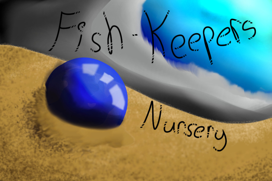 Fish Keeper's Nursery (Closed)