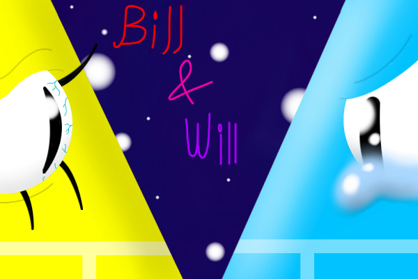 Bill & Will
