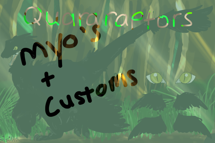 Quararaptor MYOs and Customs