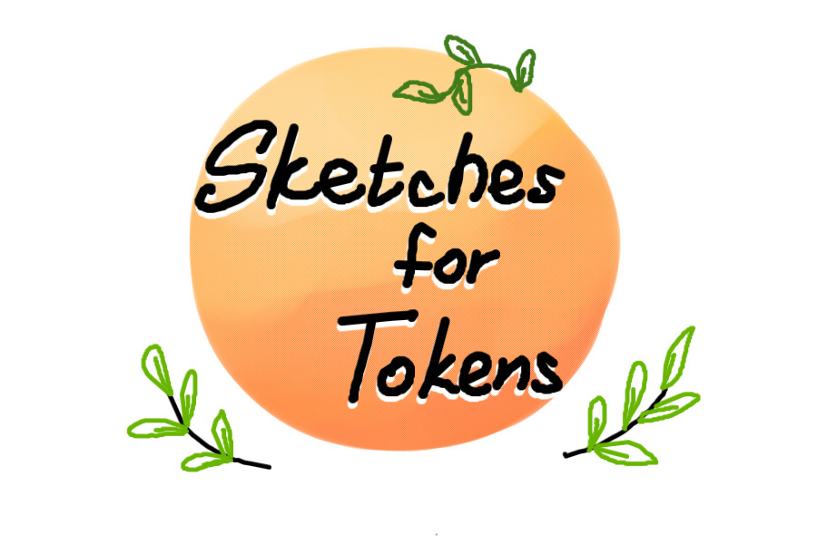 Sketches for tokens [CLOSED]