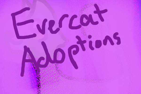 Evercats Adoptions ~HIRING ARTISTS~