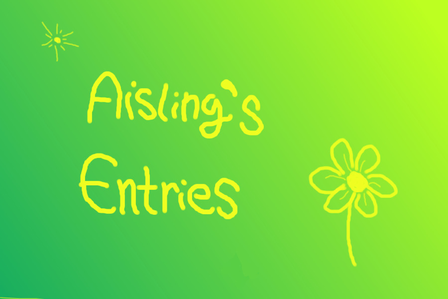 Aisling's Entries