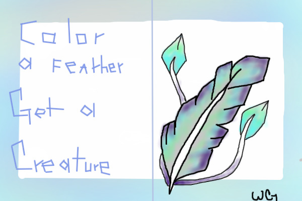 Colour A Feather Get A Creature ^.^