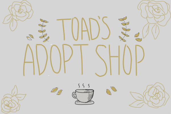 toads adopt shop - open