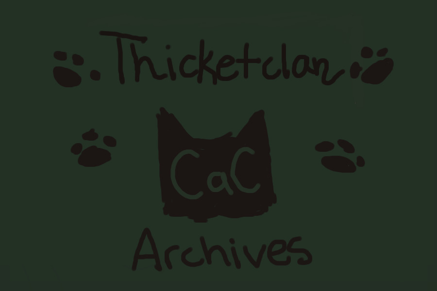 Thicketclan (CAC) Designs