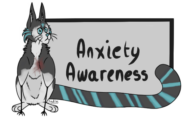 Anxiety Awareness (Open Species)