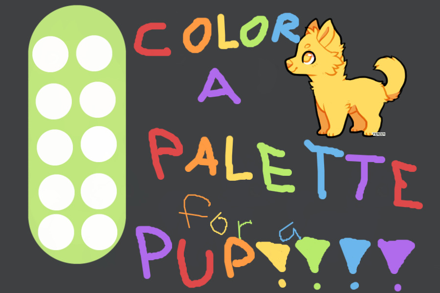 Color a Palette for a Pup! :3