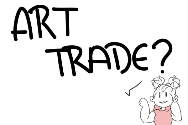 art trade??