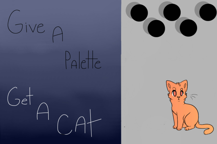 Give a Palette, Get a cat