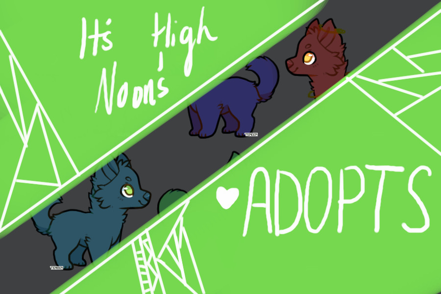 It's High Noon's Adopts