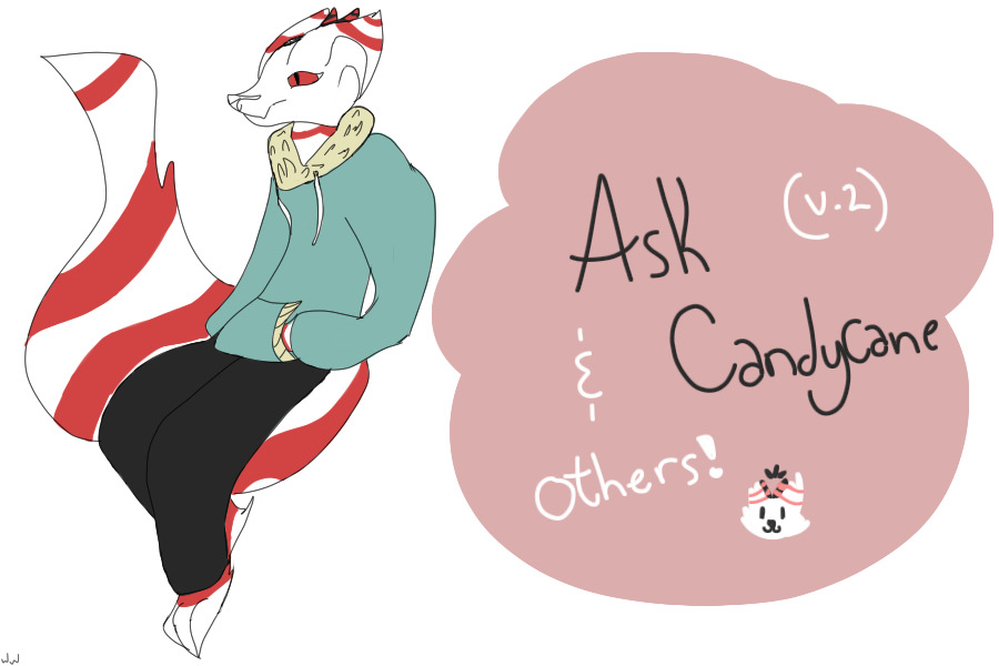 Ask Candycane (And Others!~)