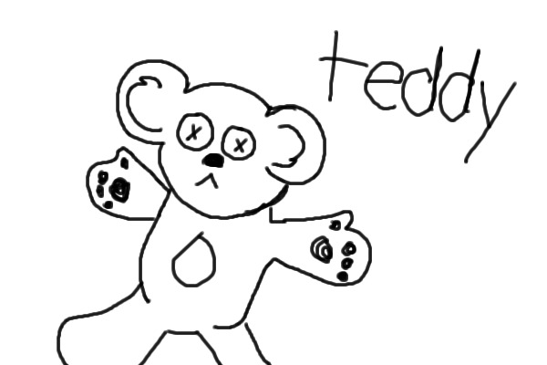 teddy the bear (wow what an original name!)