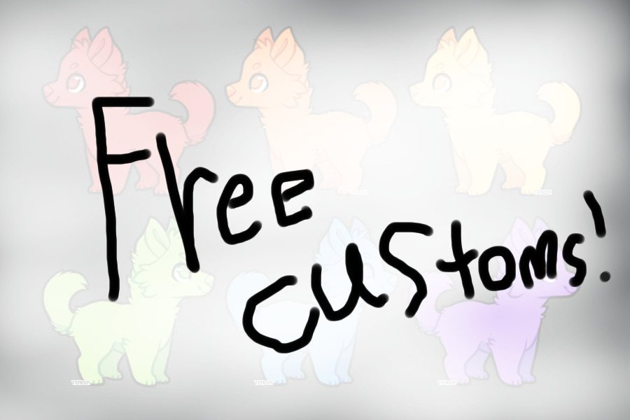 Free customs! CLOSED