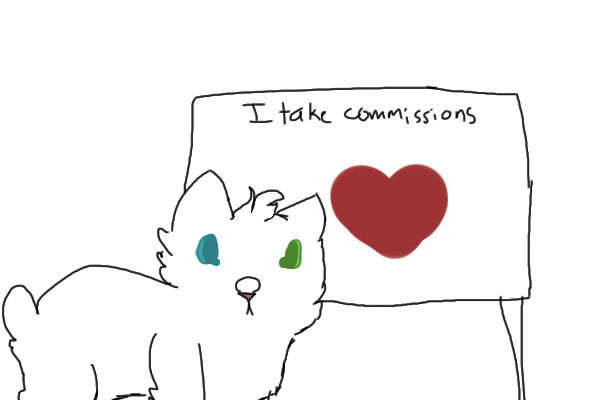 I take commissions!