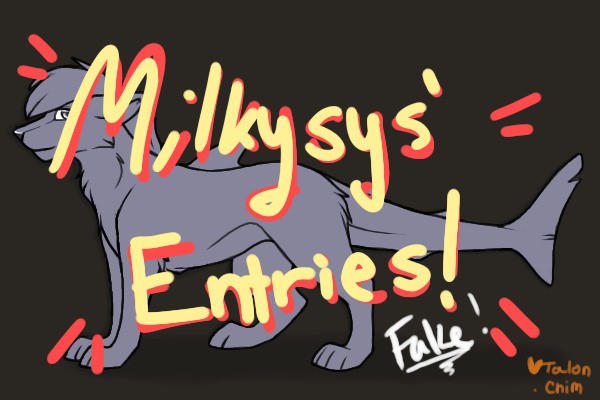 Milkysys' Entries