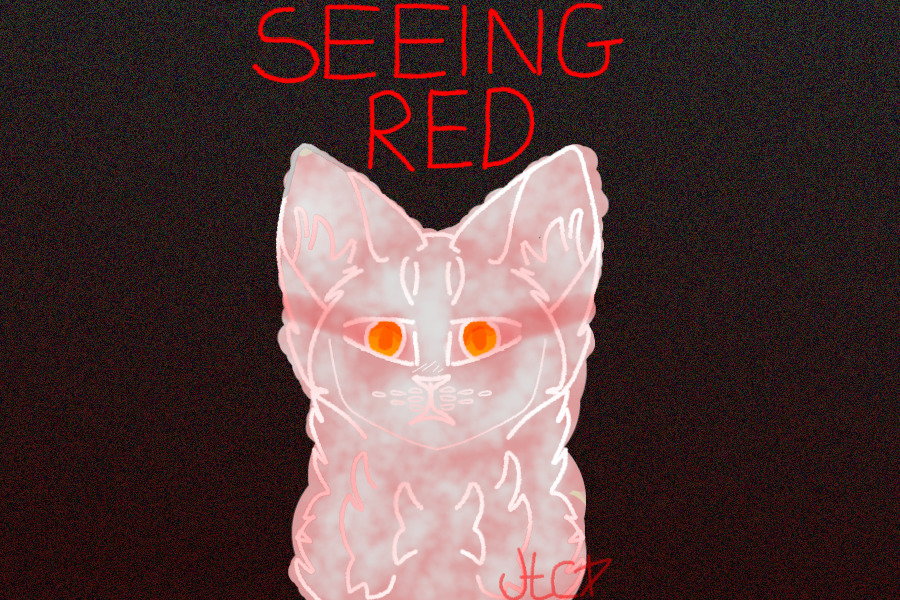 [seeing red]